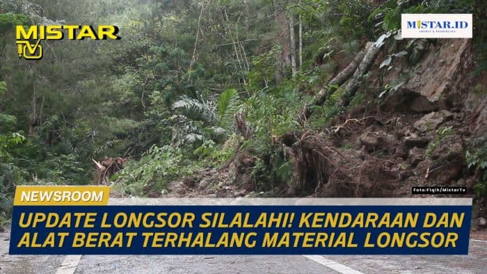 newsroom_update_longsor_silalahi_kendaraan_dan_alat_berat_terhalang_material_longsor
