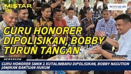 newsroom_guru_honorer_smkn_1_kutalimbaru_dipolisikan_bobby_nasution_janjikan_bantuan_hukum