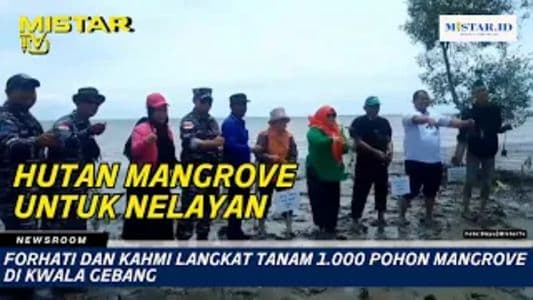 newsroom_forhati_dan_kahmi_langkat_tanam_1000_pohon_mangrove_di_kwala_gebang