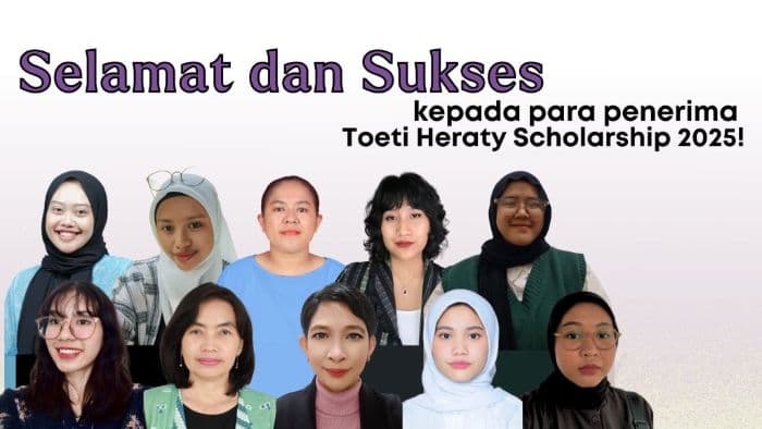 10_perempuan_inspiratif_raih_beasiswa_toeti_heraty_scholarship_2025