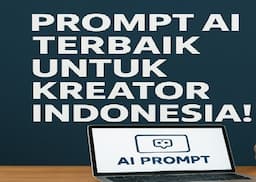 lima_prompt_ai_terbaik_untuk_kreator_indonesia_cara_efektif_memaksimalkan_konten_lokal