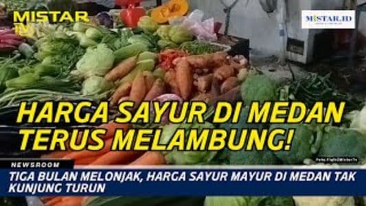 newsroom_tiga_bulan_melonjak_harga_sayur_mayur_di_medan_tak_kunjung_turun