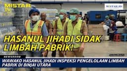 newsroom_wawako_hasanul_jihadi_inspeksi_pengelolaan_limbah_pabrik_di_binjai_utara