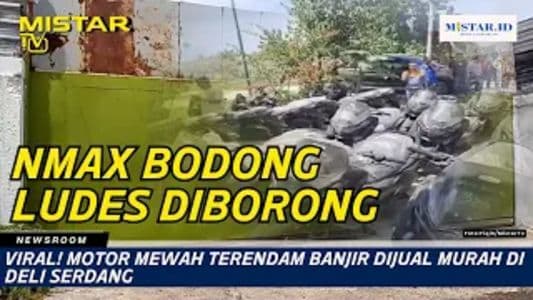newsroom_viral_motor_mewah_terendam_banjir_dijual_murah_di_deli_serdang