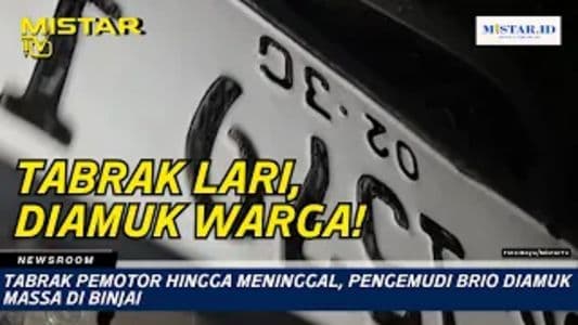 newsroom_tabrak_pemotor_hingga_meninggal_pengemudi_brio_diamuk_massa_di_binjai