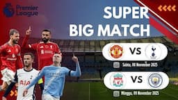 jadwal_liga_inggris_pekan_ke11_tottenham_vs_manchester_united_manchester_city_vs_liverpool