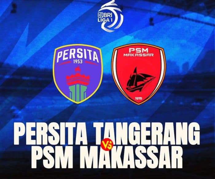 persita_tangerang_vs_psm_makassar_prediksi_statistik_dan_laga_sengit_liga_1_2025_di_banten_international_stadium