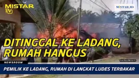 newsroom_pemilik_ke_ladang_rumah_di_langkat_ludes_terbakar