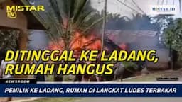 newsroom_pemilik_ke_ladang_rumah_di_langkat_ludes_terbakar