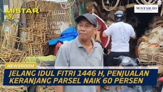 newsroom_jelang_idul_fitri_1446_h_penjualan_keranjang_parsel_naik_60_persen