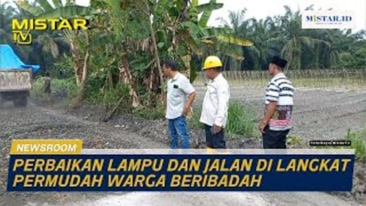 newsroom_perbaikan_lampu_dan_jalan_di_langkat_permudah_warga_beribadah
