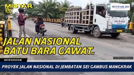 newsroom_proyek_jalan_nasional_di_jembatan_sei_gambus_mangkrak