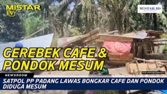 newsroom_satpol_pp_padang_lawas_bongkar_cafe_dan_pondok_diduga_mesum