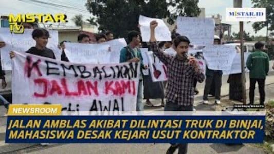 newsroom_jalan_amblas_akibat_dilintasi_truk_di_binjai_mahasiswa_desak_kejari_usut_kontraktor