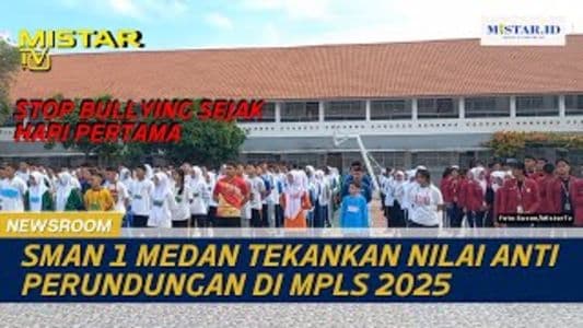 newsroom_sman_1_medan_tekankan_nilai_anti_perundungan_di_mpls_2025