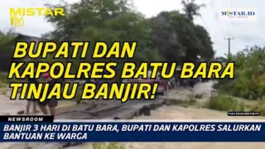 newsroom_banjir_3_hari_di_batu_bara_bupati_dan_kapolres_salurkan_bantuan_ke_warga