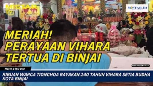 newsroom_ribuan_warga_tionghoa_rayakan_140_tahun_vihara_setia_budha_kota_binjai