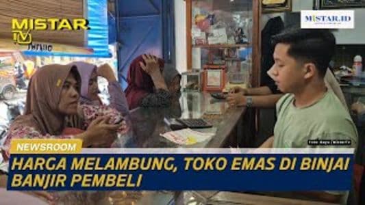 newsroom_harga_melambung_toko_emas_di_binjai_banjir_pembeli