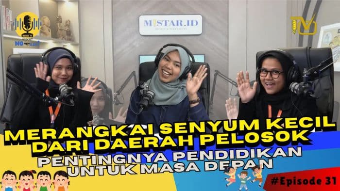 mo_tau_aja_merangkai_senyum_kecil_dari_daerah_pelosok_pentingnya_pendidikan_untuk_masa_depan