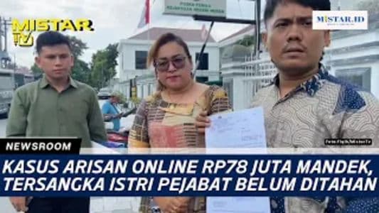 newsroom_kasus_arisan_online_rp78_juta_mandek_tersangka_istri_pejabat_belum_ditahan