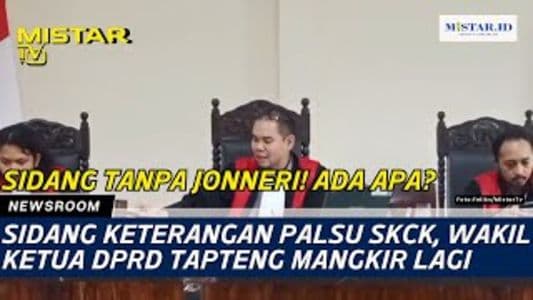 newsroom_sidang_keterangan_palsu_skck_wakil_ketua_dprd_tapteng_mangkir_lagi