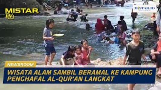 newsroom_wisata_alam_sambil_beramal_ke_kampung_penghafal_alquran_langkat