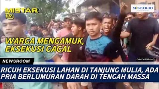 newsroom_ricuh_eksekusi_lahan_di_tanjung_mulia_ada_pria_berlumuran_darah_di_tengah_massa