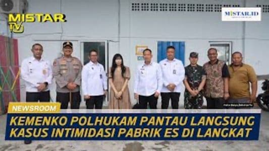 newsroom_kemenko_polhukam_pantau_langsung_kasus_intimidasi_pabrik_es_di_langkat
