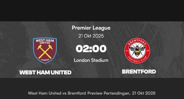 prediksi_west_ham_vs_brentford_siapa_bangkit_siapa_terpuruk_di_london_stadium