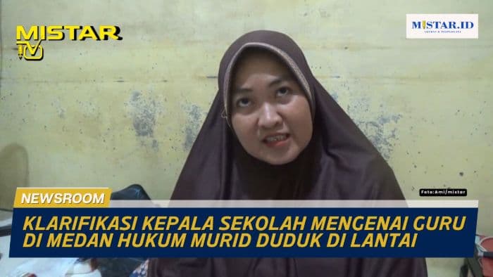 newsroom_klarifikasi_kepala_sekolah_mengenai_guru_di_medan_hukum_murid_duduk_di_lantai