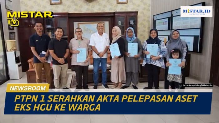 newsroom_ptpn_1_serahkan_akta_pelepasan_aset_eks_hgu_ke_warga