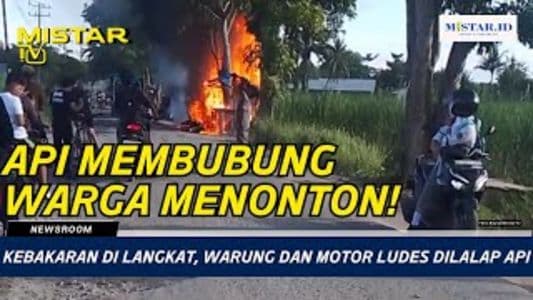 newsroom_kebakaran_di_langkat_warung_dan_motor_ludes_dilalap_api