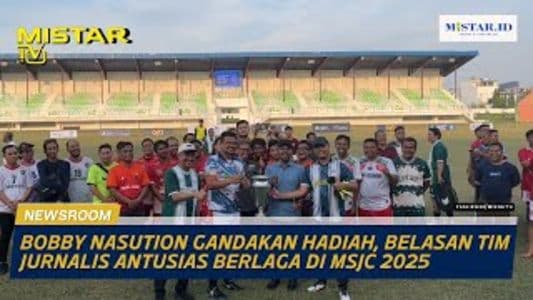 newsroom_bobby_nasution_gandakan_hadiah_belasan_tim_jurnalis_antusias_berlaga_di_msjc_2025