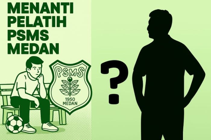 psms_belum_umumkan_pelatih_terlama_dalam_beberapa_musim_terakhir