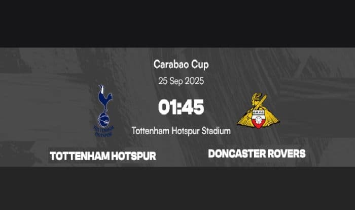 tottenham_hotspur_vs_doncaster_rovers_prediksi_lineup_skor_dan_analisis_taktik_carabao_cup_2025