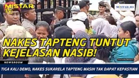newsroom_tiga_kali_demo_nakes_sukarela_tapteng_masih_tak_dapat_kepastian