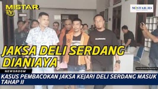 newsroom_kasus_pembacokan_jaksa_kejari_deli_serdang_masuk_tahap_ii