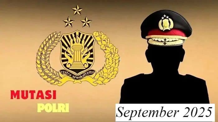 mutasi_polri_september_2025_rotasi_60_pati_dan_jabatan_strategis_baru