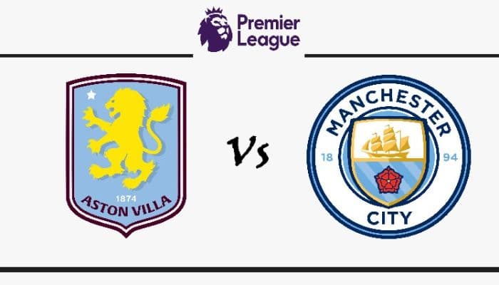 prediksi_aston_villa_vs_manchester_city_siapa_unggul_di_duel_sengit_liga_inggris_malam_ini