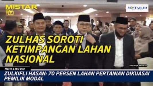 newsroom_zulkifli_hasan_70_persen_lahan_pertanian_dikuasai_pemilik_modal_besar