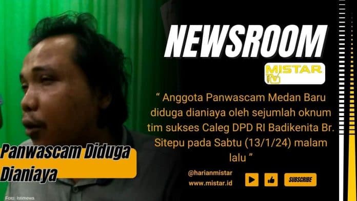 newsroom_anggota_panwascam_medan_baru_diduga_dianiaya_timses_caleg_dpd_ri