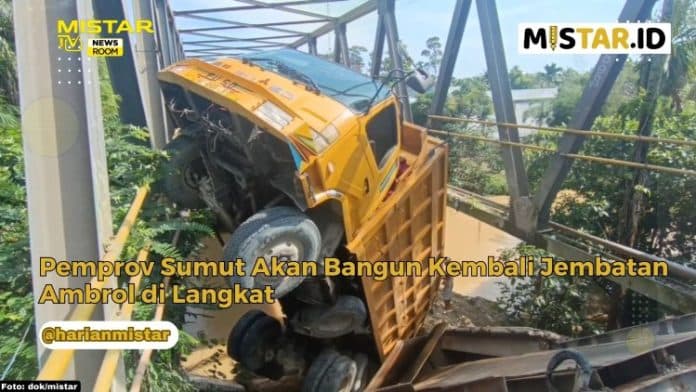newsroom_pemprov_sumut_akan_bangun_kembali_jembatan_ambrol_di_langkat