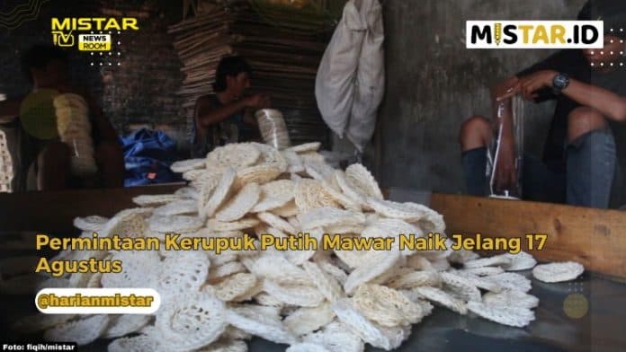 newsroom_permintaan_kerupuk_putih_mawar_naik_jelang_17_agustus