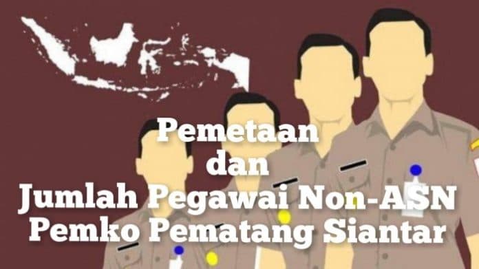 pemko_siantar_beberkan_langkah_strategis_pemetaan_dan_jumlah_pegawai_non_asn