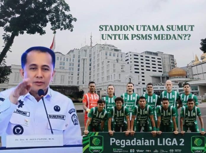 pemprov_sumut_belum_terima_surat_permohonan_psms_medan_berkandang_di_stadion_utama