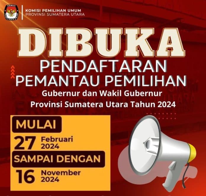pendaftaran_pemantau_pemilihan_gubernur_dan_wakil_gubernur_sumut_2024_dibuka
