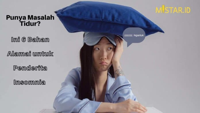 punya_masalah_tidur_ini_6_bahan_alami_untuk_penderita_insomnia